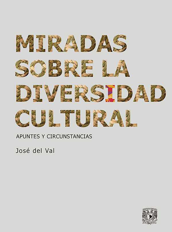 Miradas sobre la diversidad cultural. Apuntes y circunstancias