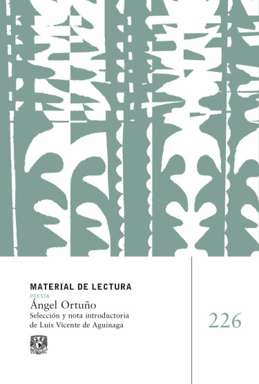 Portada: Ángel Ortuño. Material de lectura núm. 226. Poesía. Nueva época