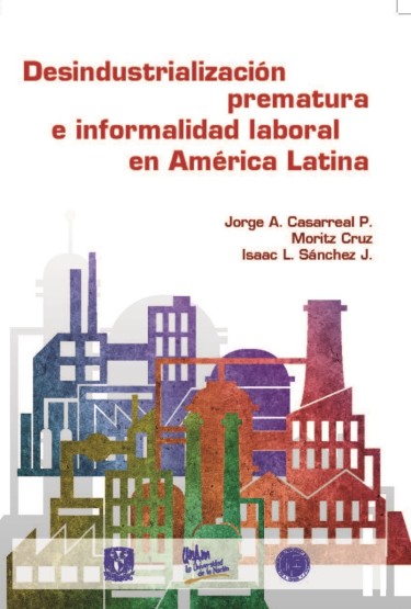 Portada: Desindustrialización prematura e informalidad laboral en América Latina