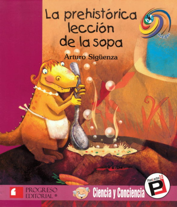 La prehistórica lección de la sopa