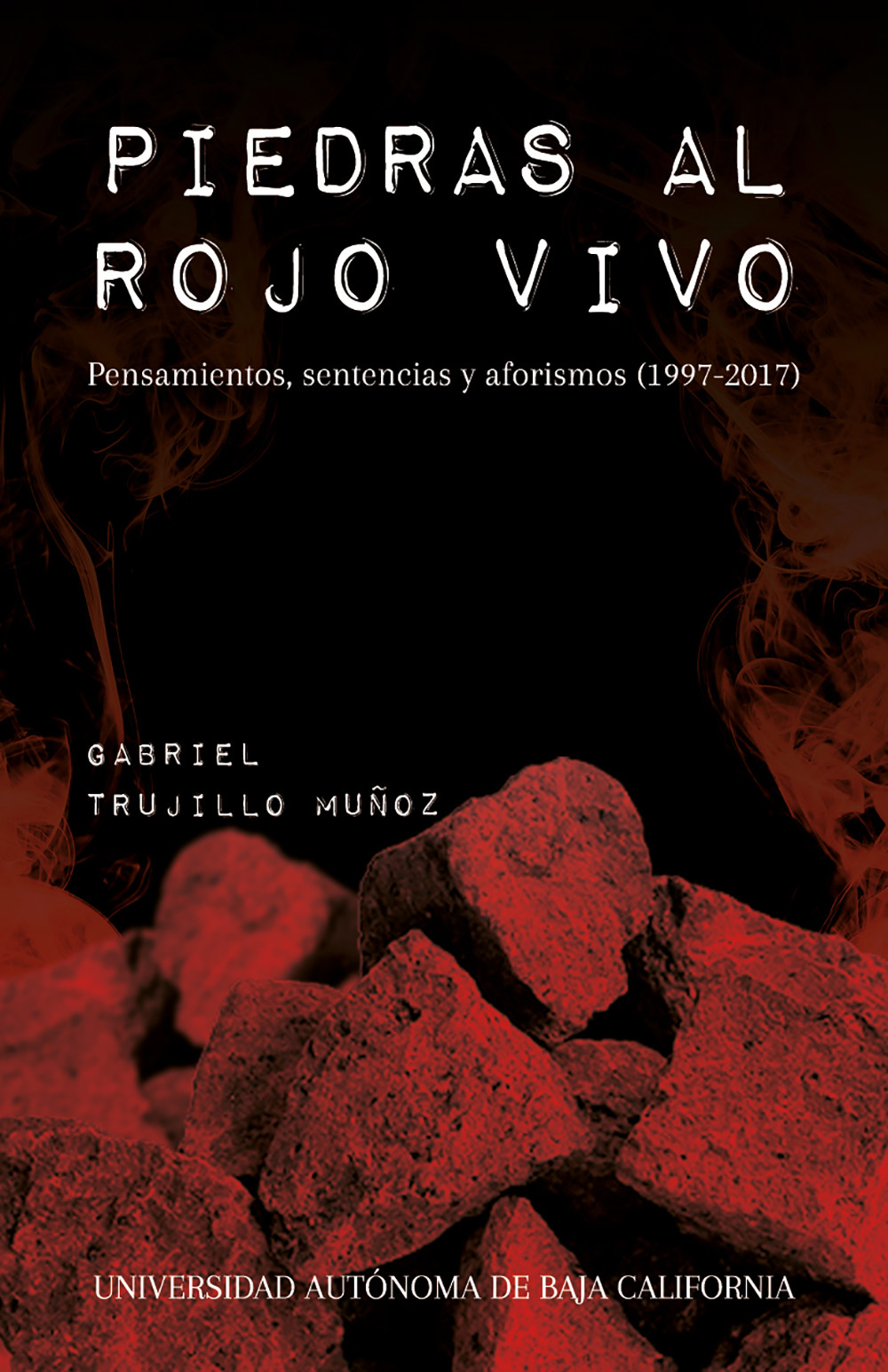 Portada: Piedras al rojo vivo