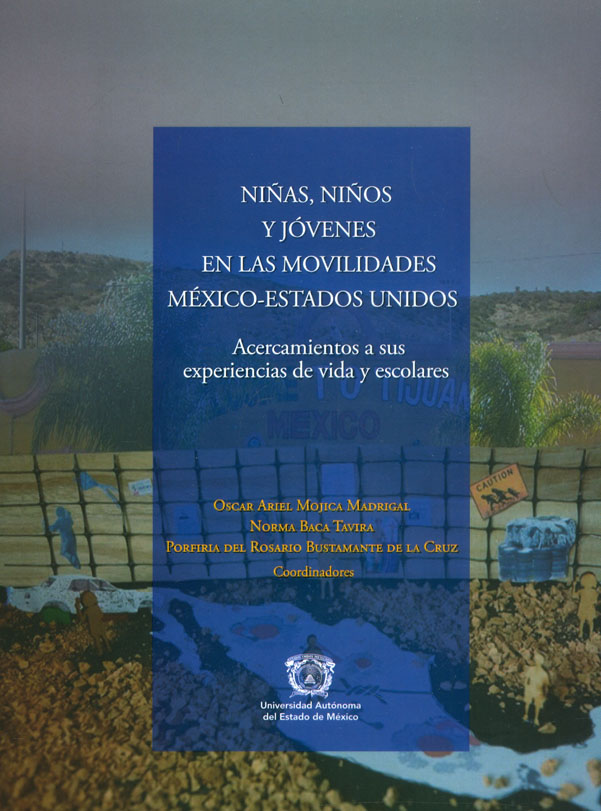 Portada: Niñas, niños y jóvenes en la movilidades México-Estados Unidos