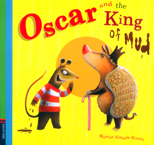 Oscar and the king of mud