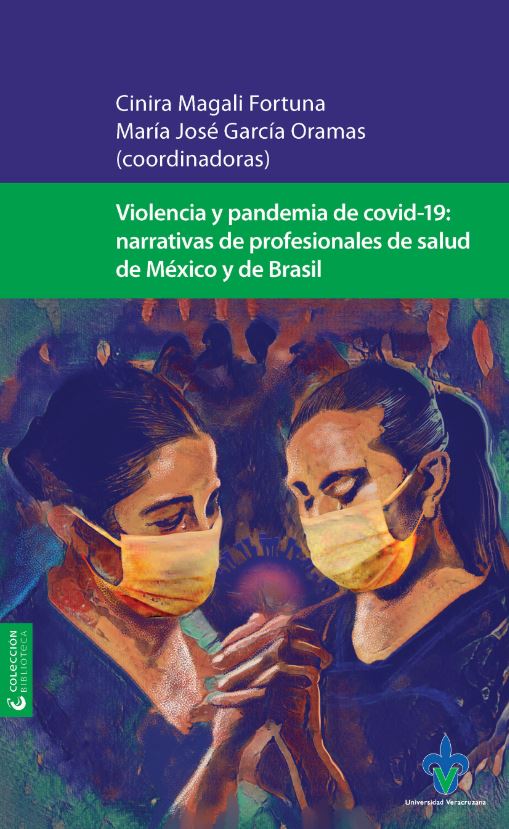 Violencia y pandemia de covid-19: narrativas de profesionales de salud de méxico y de brasil