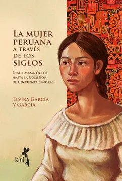 Portada: La mujer peruana a través de los siglos