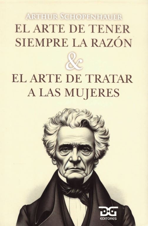 Portada: El arte de tener siempre la razón & El arte de tratar a las mujeres