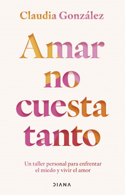Portada: Amar no cuesta tanto