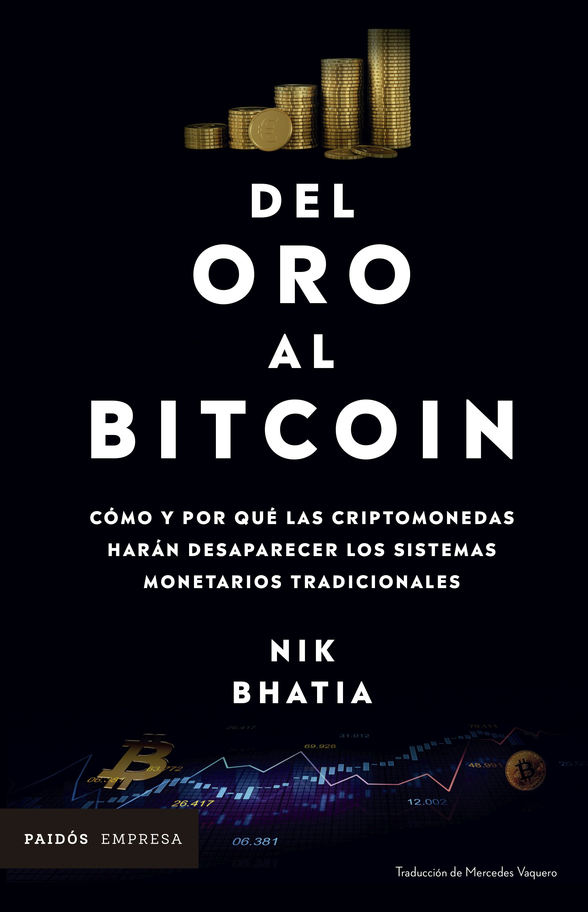 Portada: Del oro al Bitcoin