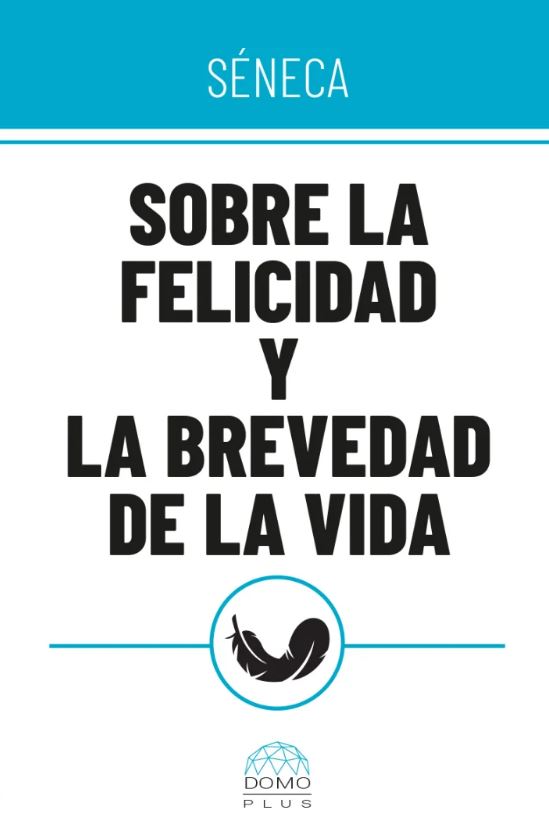 Portada de Sobre la felicidad y la brevedad de la vida