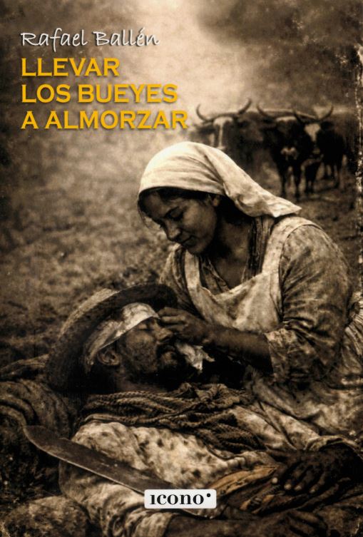Portada: Llevar los bueyes a almorzar