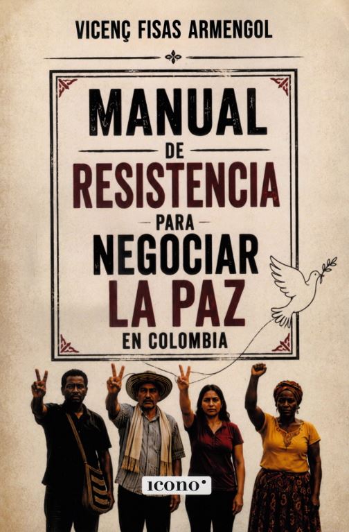 Portada: Manual de resistencia para negociar la paz en Colombia
