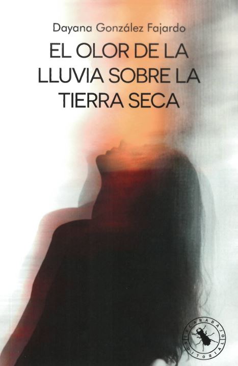 Portada: El olor de la lluvia sobre la tierra seca