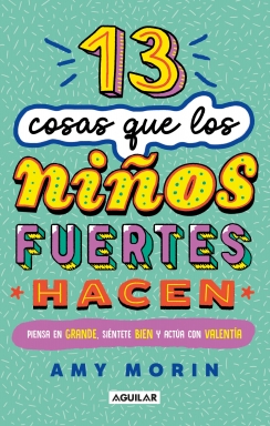 Portada: 13 cosas que los niños fuertes hacen