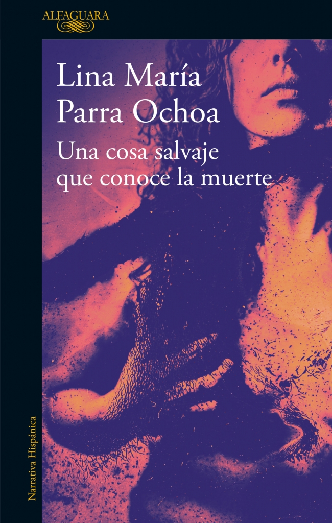 Portada: Una cosa salvaje que conoce la muerte
