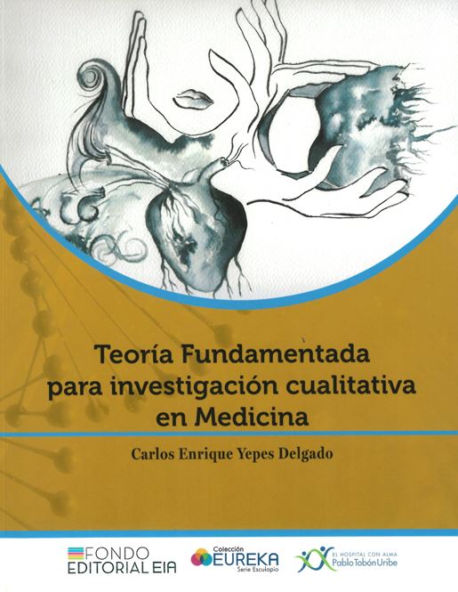 Portada: Teoría fundamentada para investigación cualitativa en medicina