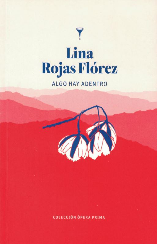 Portada de Algo hay adentro
