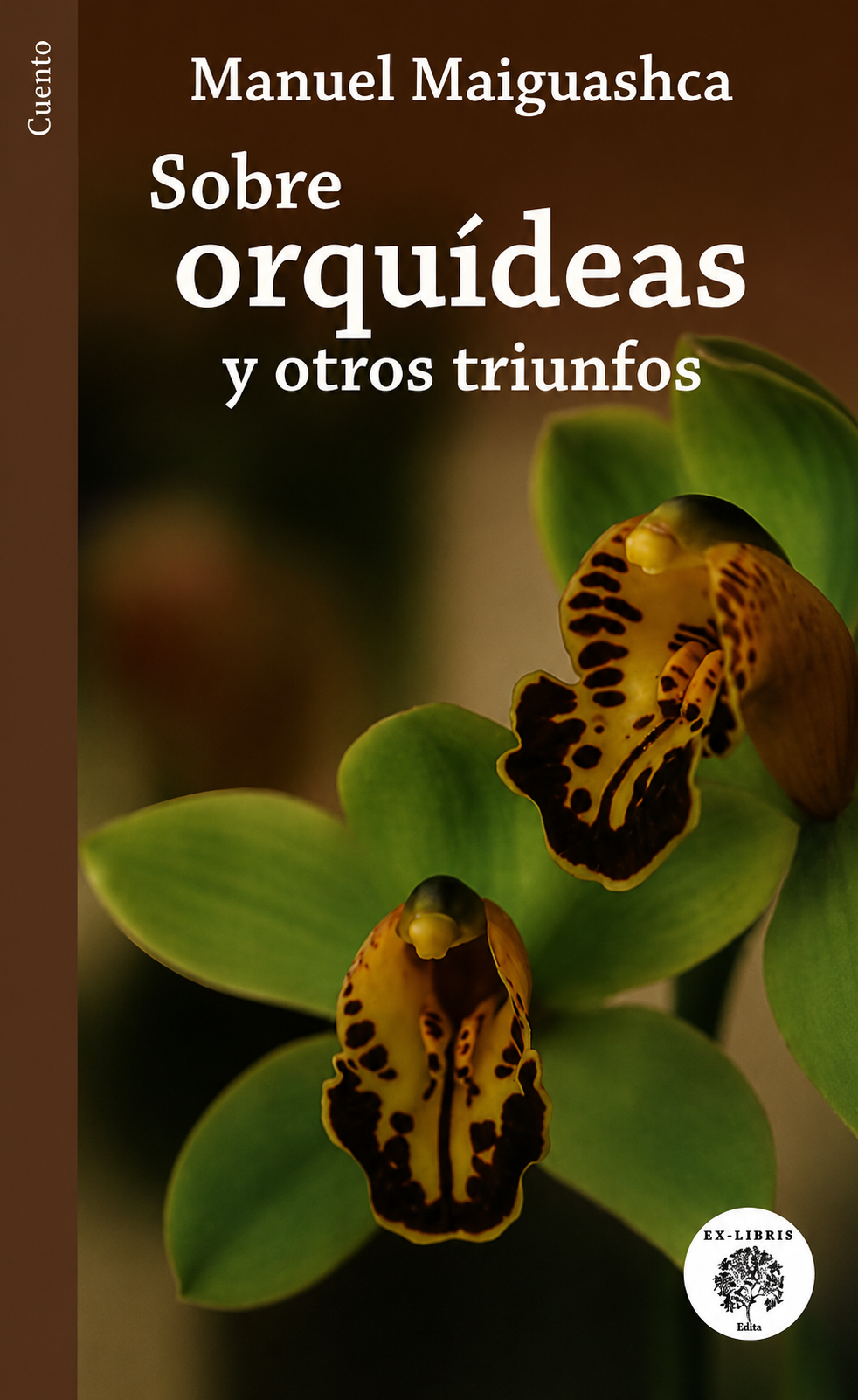 Sobre orquídeas y otros triunfos