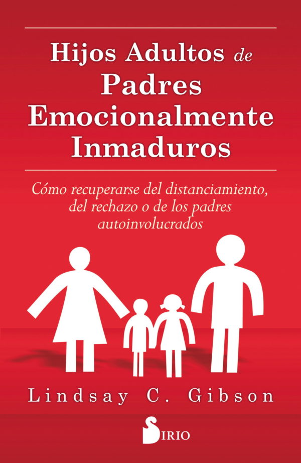 Portada: Hijos adultos de padres emocionalmente inmaduros