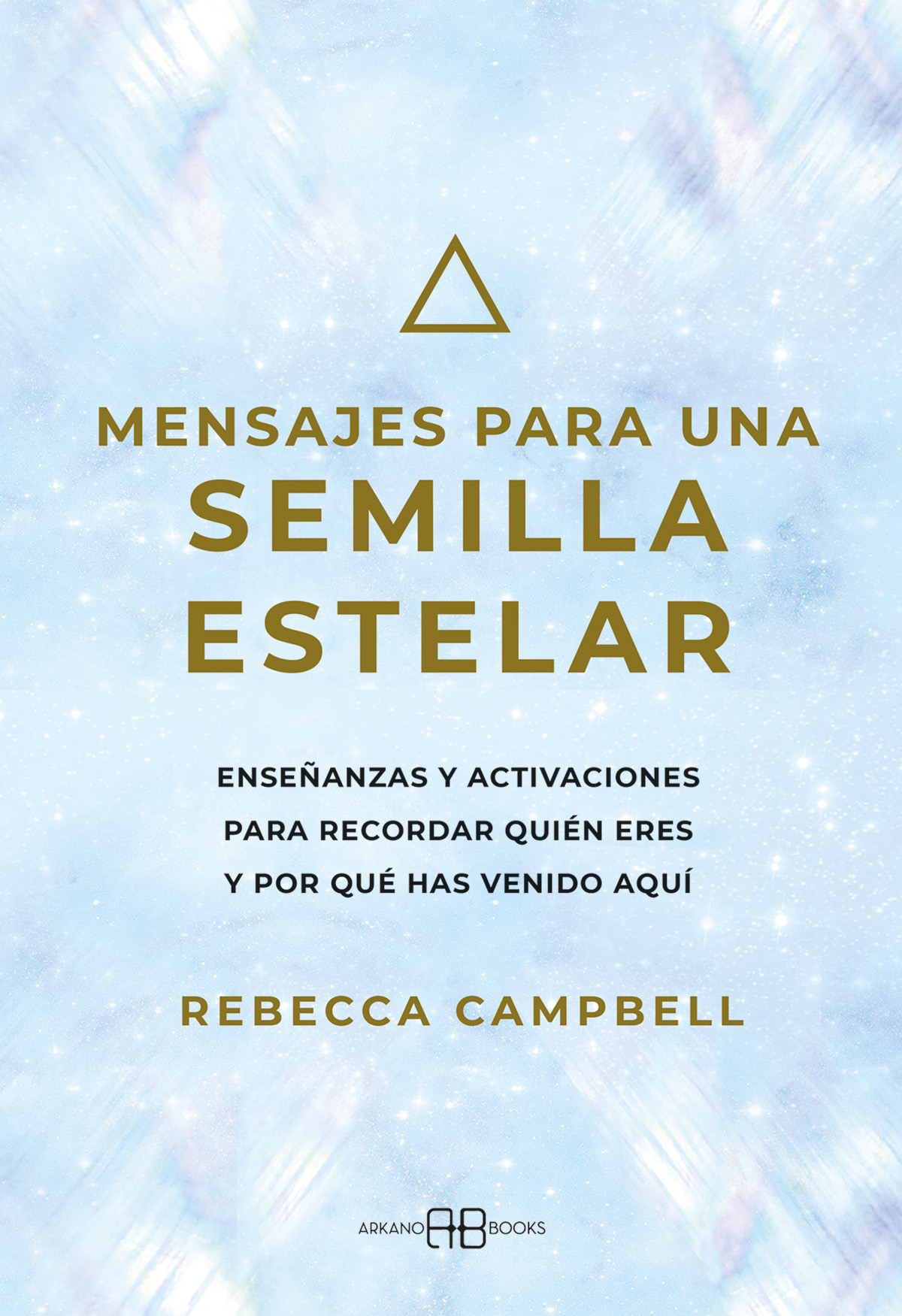 Portada: Mensajes para una semilla estelar