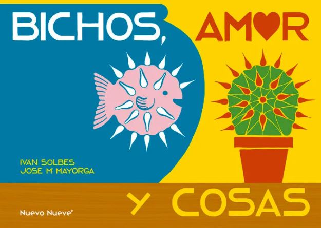 Bichos, amor y cosas