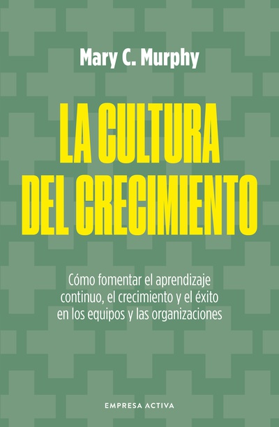 Portada: La cultura del crecimiento