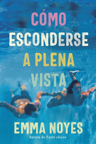 Portada: Cómo esconderse a plena vista