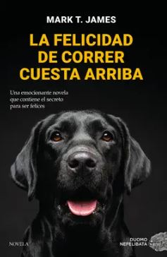 Portada: La felicidad de correr cuesta arriba