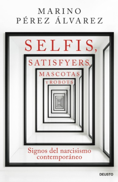 Portada: Selfis, satisfyers, mascotas y robots