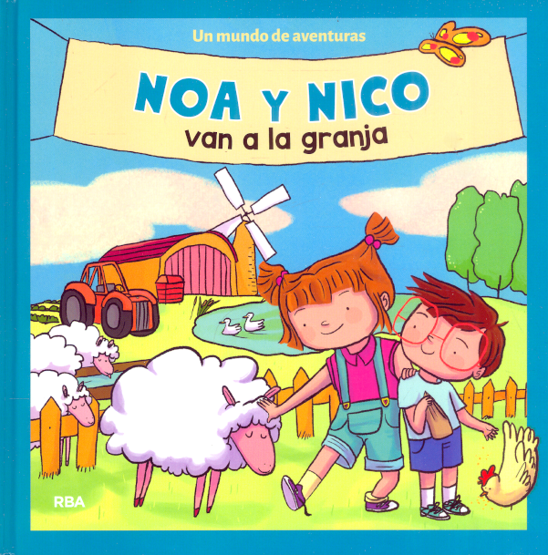 Noa y Nico van a la granja