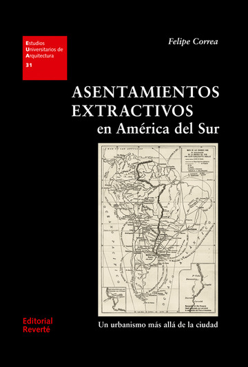 Portada: Asentamientos extractivos en américa del sur