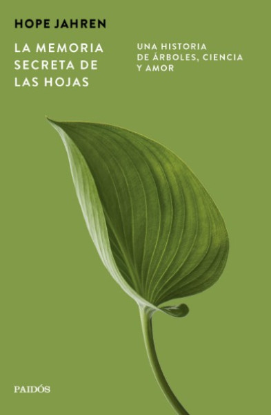 Portada: La memoria secreta de las hojas