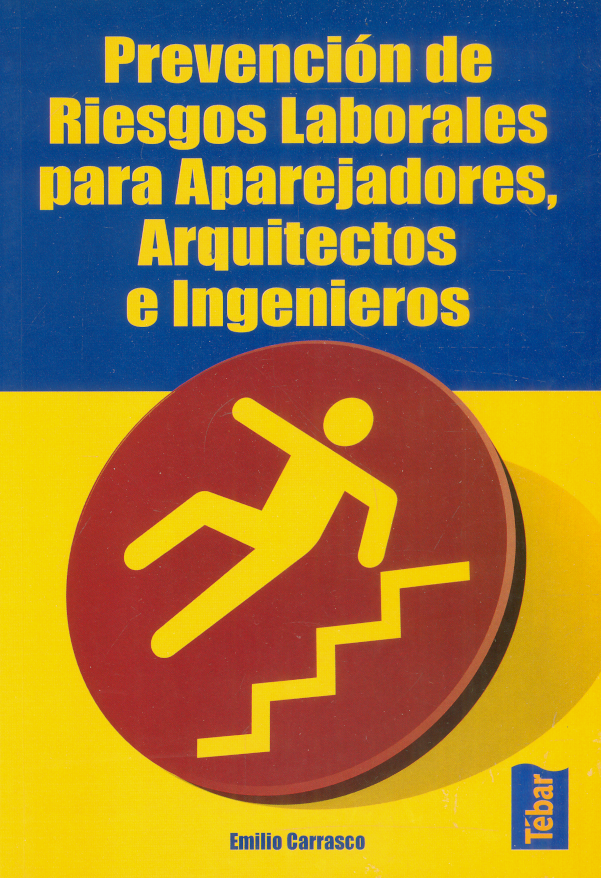Prevención de riesgos laborales para aparejadores, arquitectos e ingenieros