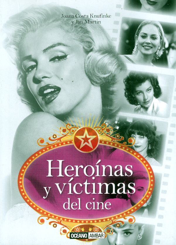 Heroínas y víctimas del cine