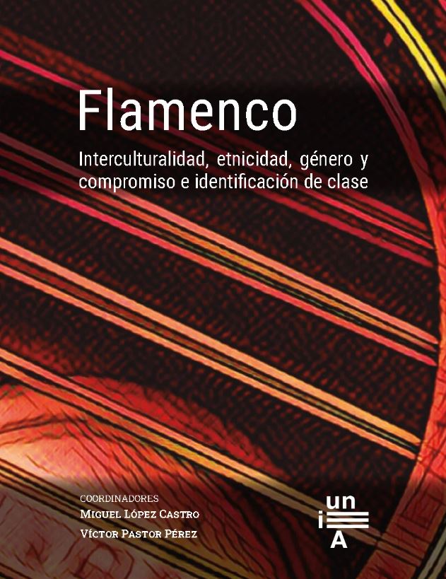 Portada: Flamenco : Interculturalidad, etnicidad, género y compromiso e identificación de clase