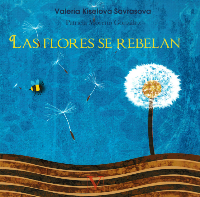 Las flores se rebelan