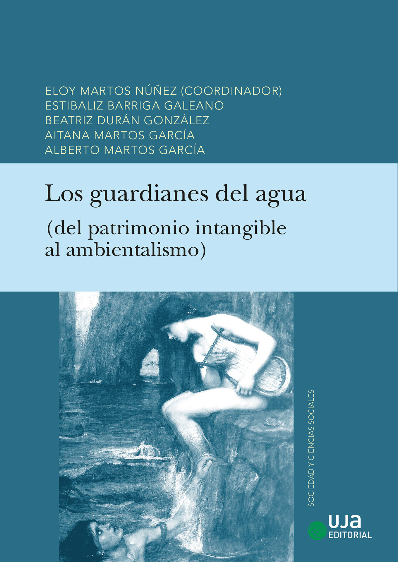 Portada: Los guardianes del agua: (delpatrimonio intangible alambientalismo)