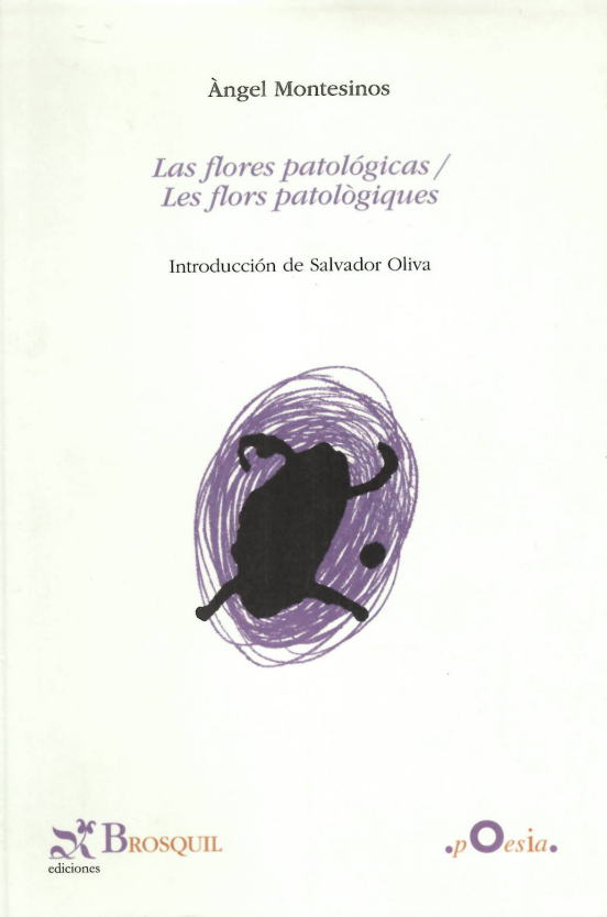 Las flores patológicas