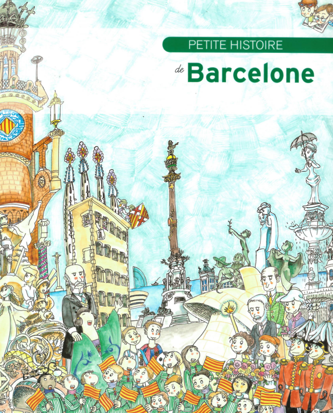 Petite histoire de Barcelone