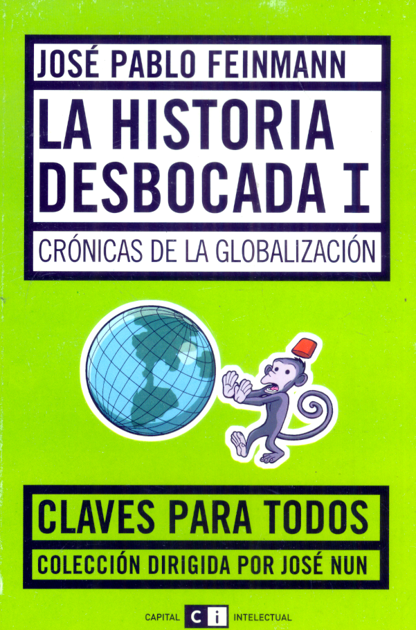 La historia desbocada I