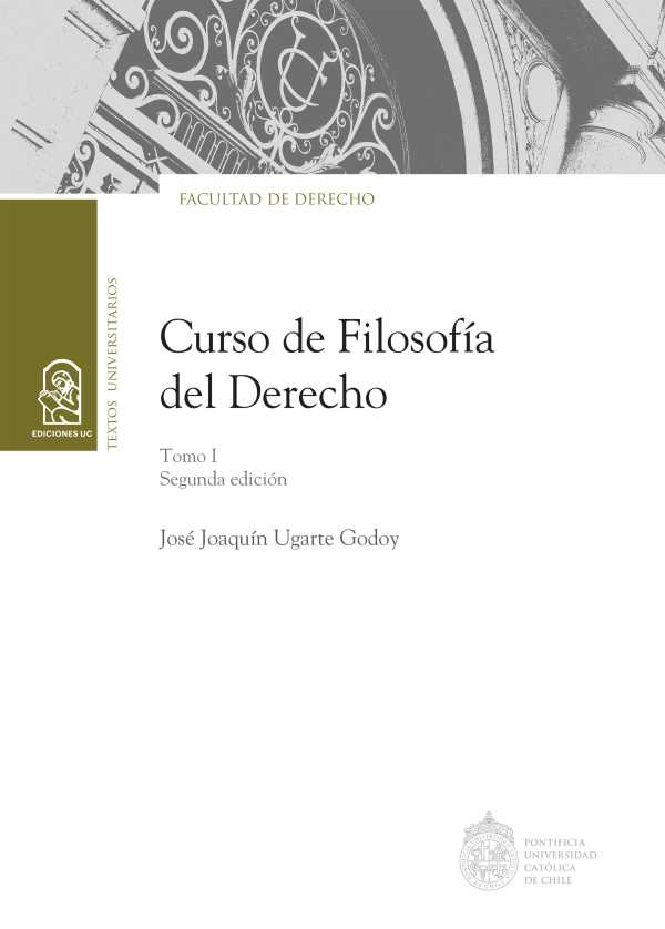 Curso de Filosofía del Derecho. Tomo I. Segunda edición