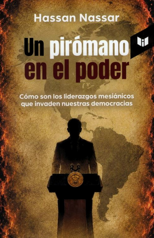 Portada: Un pirómano en el poder