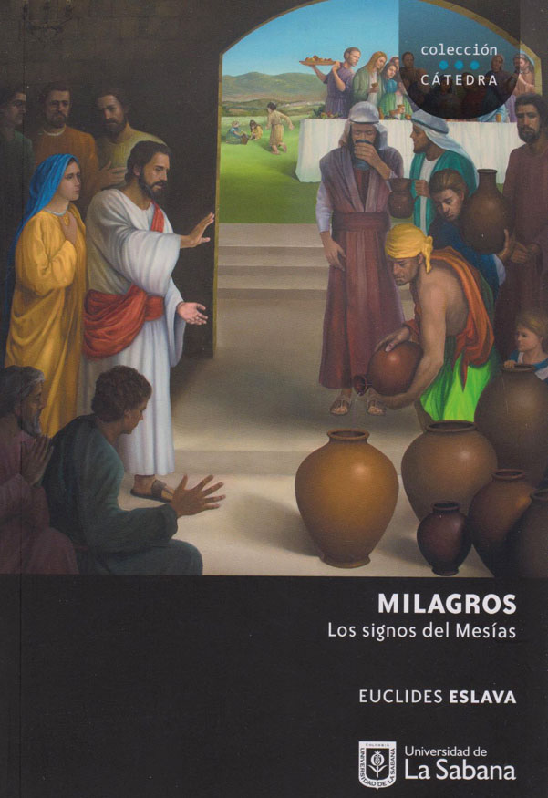 Milagros. Los Signos del Mesías. Colección Cátedra.