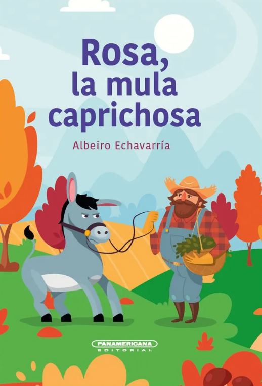 Rosa, la mula caprichosa