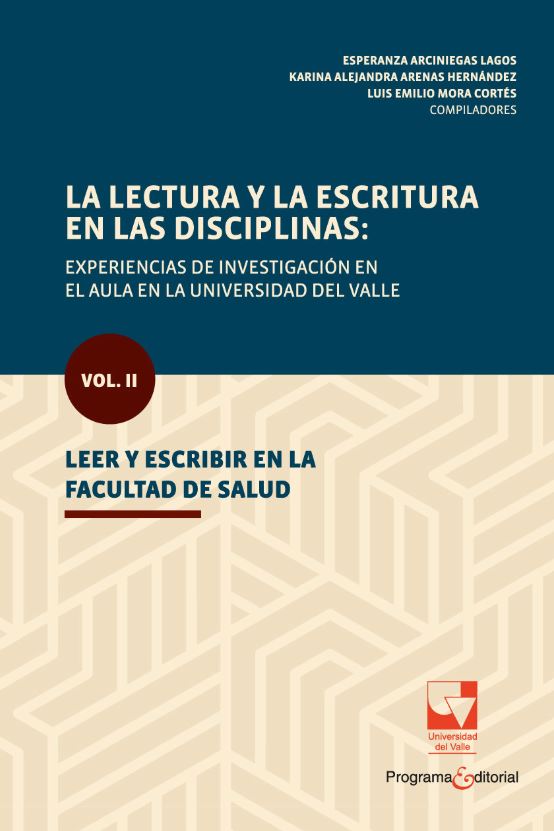 Portada: La lectura y la escritura en las disciplinas: experiencias de investigación en el aula en la Universidad del Valle
