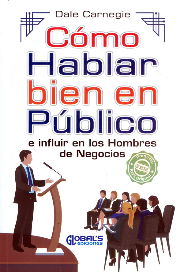 Portada: Cómo hablar bien en público e influir en los hombres de negocios