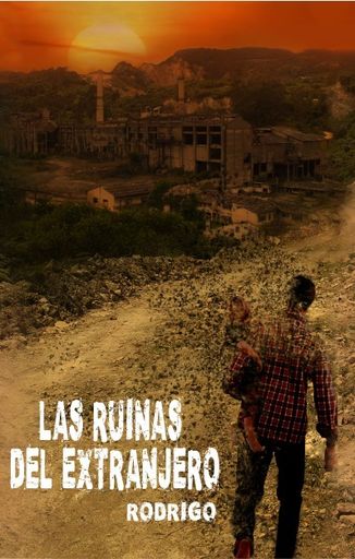 Portada: Las ruinas del extranjero