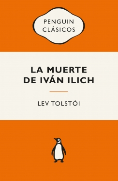 Portada: La muerte de Iván Illich y otros relatos