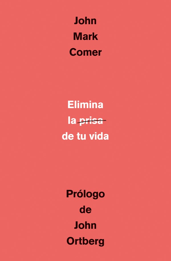 Portada: Elimina las prisas de tu vida