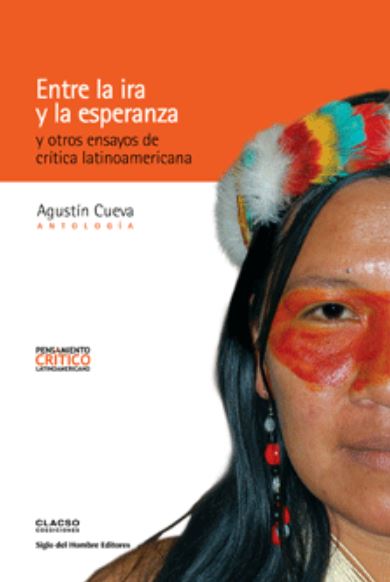 Portada: Entre la ira y la esperanza y otros ensayos de crítica latinoamericana