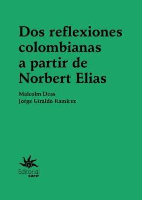 Portada: Dos reflexiones colombianas a partir de Norbert Elias